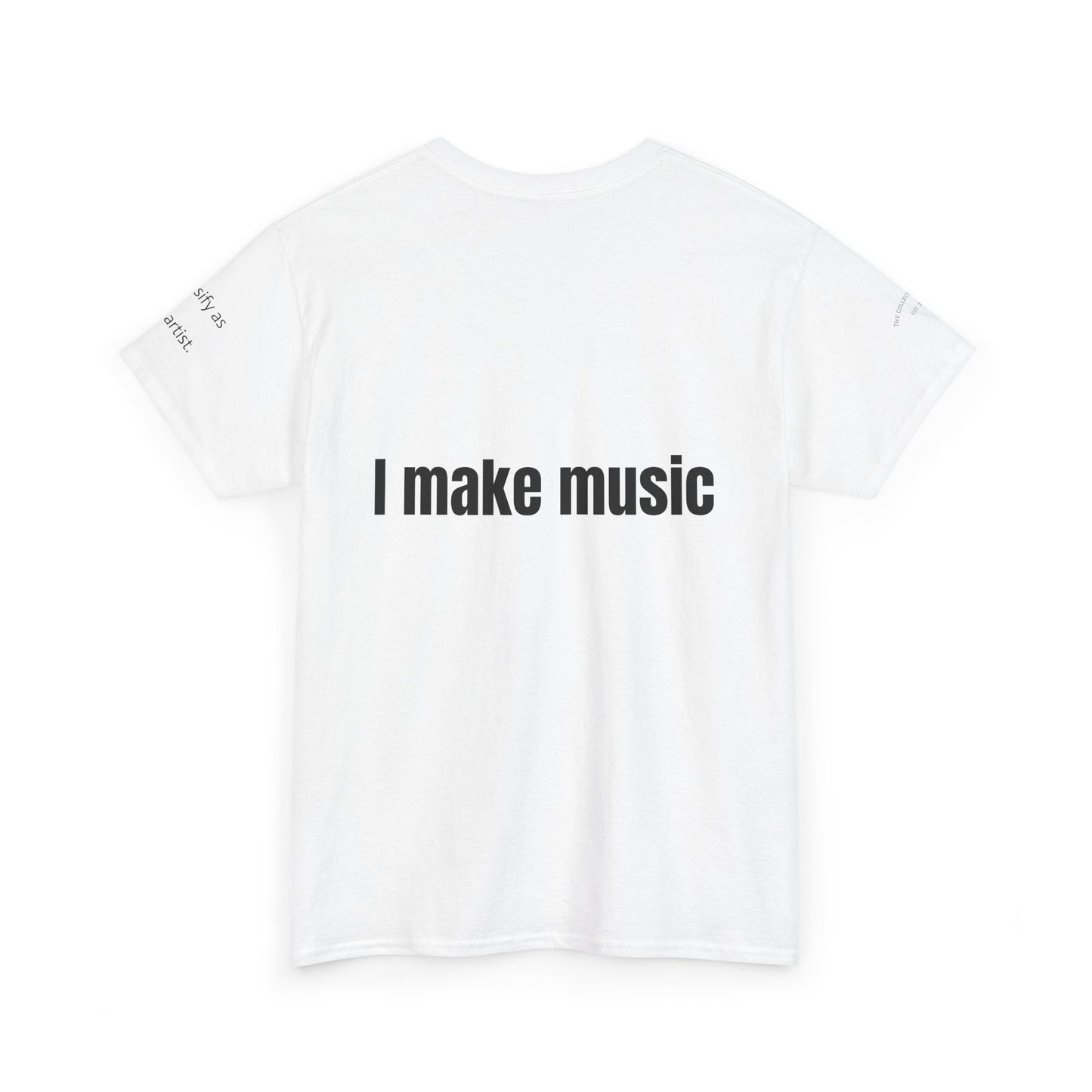 Unisex Indie Artists "I make music" Heavy Tee